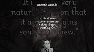 7 Hannah Arendt Quotes That Still Resonate Today quotes HannahArendt quotesaboutlife [upl. by Rambert]