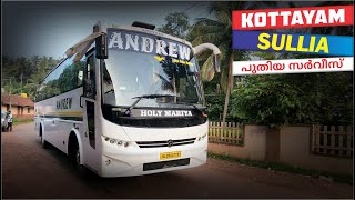 Kottayam to Sullia via Bandadka New Ac Seater  Andrew  ആദ്യമായി ഒരു പ്രൈവറ്റ് ബസ് സുള്ള്യക്ക് [upl. by Abigale]