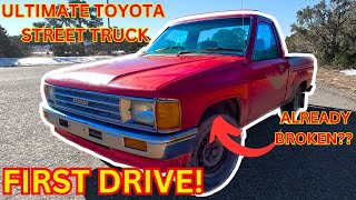 Ultimate Toyota Street Truck Build  FIRST DRIVE  PT 3 [upl. by Yelats]