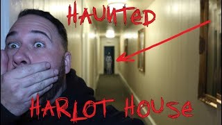 Haunted Harlot House Overnight  OmarGoshTV [upl. by Ttenna]