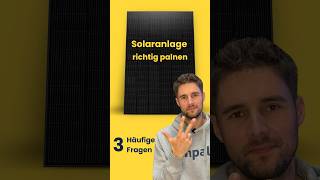 Solaranlage richtig planen Häufige Fragen [upl. by Prem]