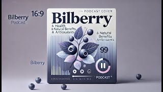 Bilberry Benefits A Natural Ally Against Metabolic Syndrome [upl. by Naugal]