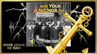 Mbre Jesus ne dzin Official audio slide REMISSION CHOIR  VOL4 [upl. by Yhtommit874]