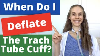 FAQ When Do I Need to Deflate the Cuff on the Tracheostomy Tube Life with a Vent [upl. by Okiruy]