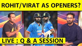 🔴LIVE Q amp A क्या VIRATROHIT हैं OPENING की BEST CHOICE RIYAN या DUBE किसका लगेगा NO T20 WC SQUAD [upl. by Trumaine]