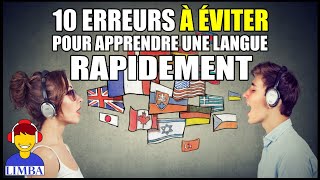 10 erreurs à éviter pour apprendre une langue rapidement [upl. by Yhtir834]