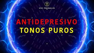 ANTIDEPRESIVO 💙 TONOS PUROS ✅ PODEROSO AUDIO [upl. by Assylla]