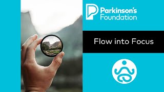 Mindfulness Monday Flow into Focus  Parkinsons Foundation [upl. by Gerard]