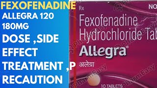 Fexofenadine tablet 120mg180mg usedoseprecautionside effect Tab allegra allegra m use [upl. by Ilyk]