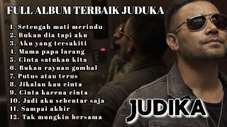 lagu judika full album tanpa iklan  putus atau terus setengah mati merindu bukan dia tapi aku [upl. by Allehcim]