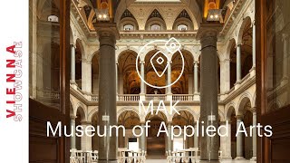 Inside the MAK Museum Wien  VIENNA SHOWCASE [upl. by Maible922]