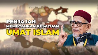 Penjajah Memecahkan Kesatuan Umat Islam [upl. by Nelie]