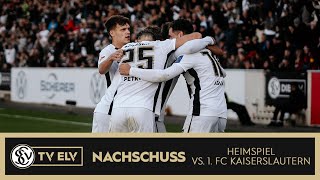 TVELV  Nachschuss  SV Elversberg vs 1 FC Kaiserslautern  10 [upl. by Grayson858]