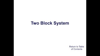 Two Block System [upl. by Palila]