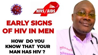 EARLY SIGNS OF HIV IN MEN How to know if your man has HIV [upl. by Nicolis534]