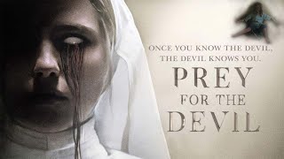 Prey for the Devil 2022 Movie  Jacqueline Byers Colin Salmon Prey for the Devil Movie Full Review [upl. by Enaz152]