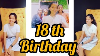 My 18th Birthday  Birthday Vlog 🎊  Its an Indelible day 🥹💓 [upl. by Niletac273]