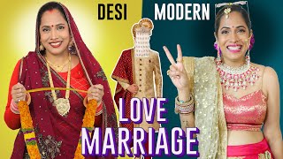 Love Marriage  Desi Vs Modern  Indian Wedding Drama  ShrutiArjunAnand [upl. by Lebasiram805]