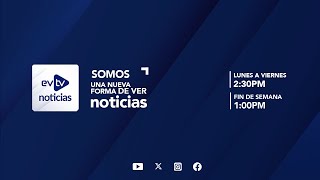 evtv EnVivo  EVTVnoticias findesemana 7 DE SEPTIEMBRE de 2024 [upl. by Ayk630]