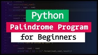 Palindrome Program in Python [upl. by Bannister]