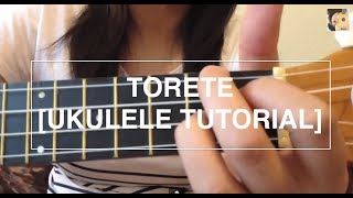 Torete  Moonstar88 Ukulele Tutorial [upl. by Annayek742]