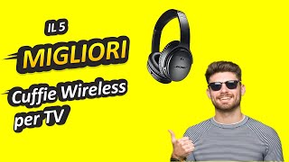 Migliori Cuffie Wireless Per TV [upl. by Bopp561]