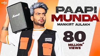 Paapi Munda  Mankirt Aulakh Ft Gur Sidhu  Kaptaan  Sukh Sanghera  New Punjabi Song 2020 [upl. by Hayyikaz]