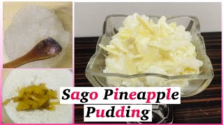 Sago Pineapple Pudding sabudana pudding tapioca puddingsago dessert peerless mommy [upl. by Elaine]