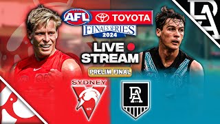 Sydney Swans vs Port Adelaide  1st Preliminary Final AFL 2024 Live Watch Along [upl. by Pliner39]