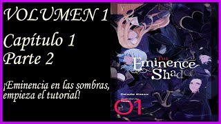 EMINENCIA EN LAS SOMBRAS VOLUMEN 1 Capítulo 1 Parte 2 ¡Eminencia en las sombras empieza el tutorial [upl. by Atnovart]