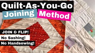 QuiltAsYouGo Joining Method JOIN amp FLIP [upl. by Anitreb]