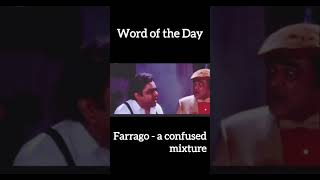 Farrago  a ConfusedMixture farragosscvocabs comedyfilmsvocabssc cat2025catpreparationcatvarc [upl. by Calabresi]