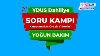 YDUS Dahiliye Soru Kampı  Yoğun Bakım Örnek Soru Videosu [upl. by Atoiyanap]