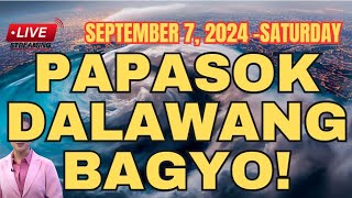 DALAWANG BAGONG BAGYO PAPASOK ‼️ BAGYONG quot FERDIE quot at quotGENER quot‼️ September 7 2024 [upl. by Brom963]