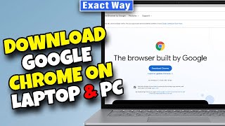 How to Download Google Chrome on Laptop amp PC 2024 [upl. by Saduj]