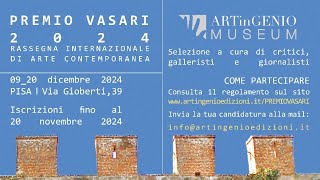 9 dicembre PREMIO VASARI 2024  Terza edizione del Premio ARTinGENIO MUSEUM [upl. by Salahcin]