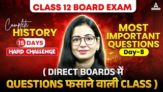 Class 12History  History Most Important Questions for Board Exam Day 8  by Anita Maam  Class 12 [upl. by Znerol]