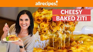 How to Make Cheesy Baked Ziti  You Can Cook That  Allrecipescom [upl. by Eladnar]