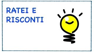 Ratei e risconti calcolo e contabilizzazione lezione per studenti [upl. by Anazus10]