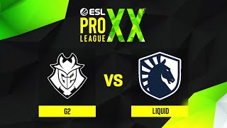 G2 проти Liquid  ESL Pro League Season 20 [upl. by Assillim]