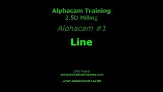 Line  Alphacam Tutorial  001 [upl. by Lagas841]