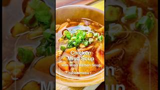 Everyone’s favourite miso soupChicken Miso SoupMade with Miso Ramen Soup [upl. by West]