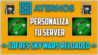 ATERNOS  Configura los COFRES en SKYWARS RELOADED  Personaliza Tu Server 2018Full  Español [upl. by Masson]