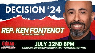 THE URBAN CONSERVATIVE PODCAST  REP KEN FONTENOT NC HOUSE 24 [upl. by Htebizile]