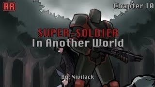 Royal Road SuperSoldier in Another World Chapter 10  A Story By Nivilack [upl. by Burn]