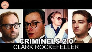 Attrapemoi si tu peux  la véritable histoire de Clark Rockefeller  Réel·le·s  PARTIE 2 [upl. by Eelyr]