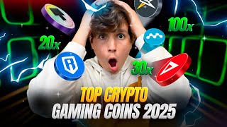 TOP CRYPTO GAMING COINS FOR 2025 [upl. by Osman36]