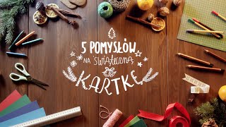 5 pomysłów na Świąteczną Kartkę [upl. by Neelac]