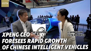 XPENG CEO foresees rapid growth of Chinese intelligent vehicles [upl. by Llezom]