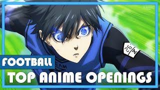 Top 30 Football Anime Openings [upl. by Rimhsak219]